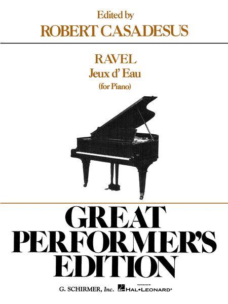 Jeux d'Eau : For Piano / edited by Robert Casadesus.