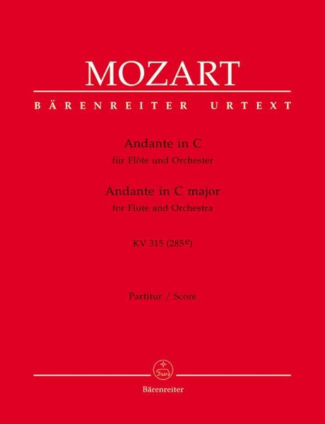 Andante In C Major : For Flute and Orchestra, K. 315 (285e) / edited by Franz Giegling.