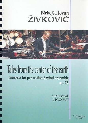 Tales From The Center Of The Earth : Concerto For Percussion Solo and Wind Ensemble, Op. 33 (2003).