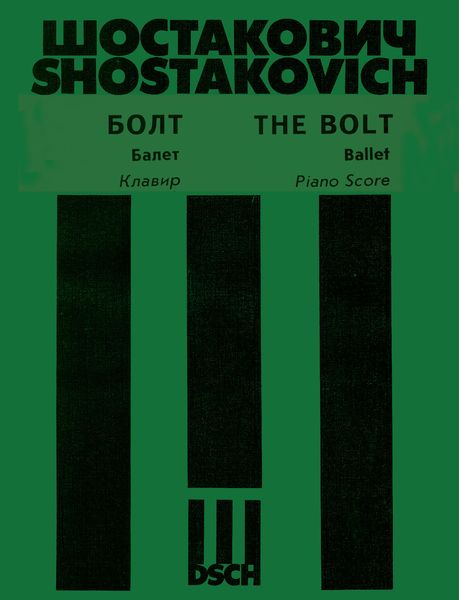 The Bolt, Op. 27 : A Ballet In Three Acts and Seven Scenes / Piano Arrangement by The Composer.