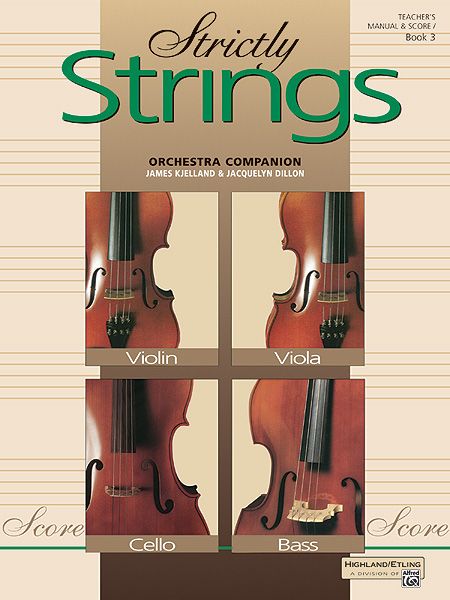 Strictly Strings, Book 3 : Teacher's Manual and Score.