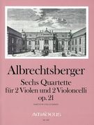 Sechs Quartette : Für 2 Violen und 2 Violoncelli, Op. 21 / edited by Andreas Kohn.