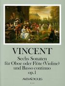 Sechs Sonaten : Für Oboe Oder Flöte (Violine) und Basso Continuo, Op. 1 / edited by Yvonne Morgan.
