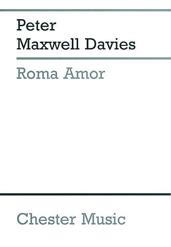Roma Amor : For Orchestra (1998).