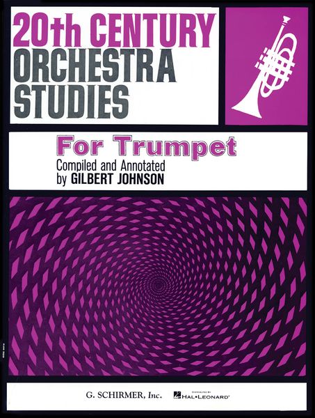 20th Century Orchestra Studies : For Trumpet Solo / arranged by G. Johnson.