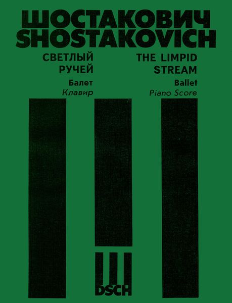 The Limpid Stream, Op. 39 : A Comedy Ballet In Three Acts and Four Scenes / edited by Manashir Iakubov.