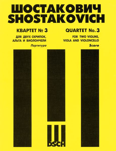 Quartet No. 3 : For Two Violins, Viola and Violoncello, Op. 73.