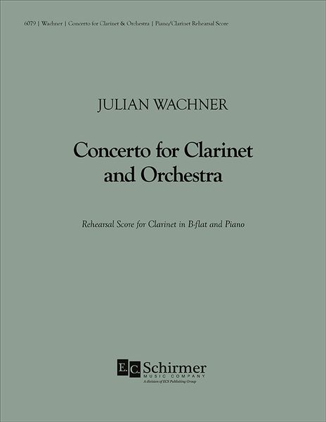 Concerto : For Clarinet and Orchestra - Rehearsal Score For Clarinet In B-Flat and Piano.
