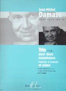 Trio : Pour Deux Saxophones (Soprano Et Baryton) Et Piano (2001).