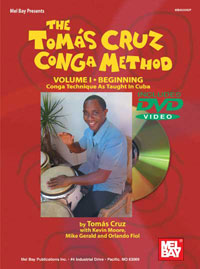 Tomas Cruz Conga Method, Vol. 1 : Beginning / Conga Method As Taught In Cuba.