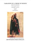 Variations On A Theme Of Rossini : For Flute and Piano, Op. Posth. / edited by Conrad Marshall.