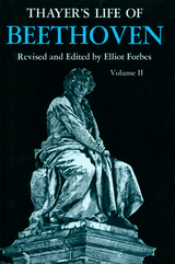 Thayer's Life Of Beethoven, Vol. 2.