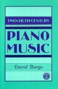 Twentieth Century Piano Music.