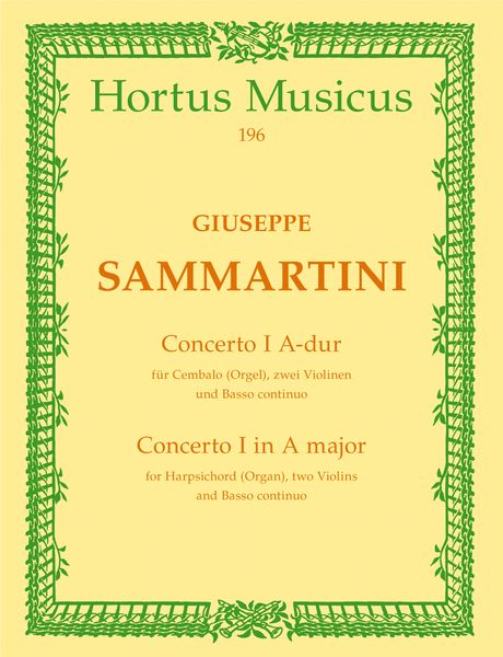 Concerto No. 1 In A Major : For Harpsichord (Organ), Two Violins and Basso Continuo.
