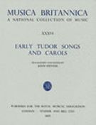 Early Tudor Songs and Carols.