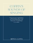 Coffin's Sounds Of Singing : Principles and Applications Of Vocal Techniques.