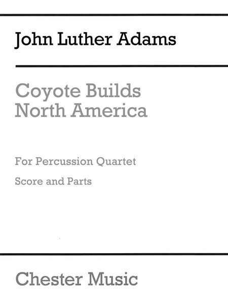 Five Percussion Quartets From Coyote Builds North America.