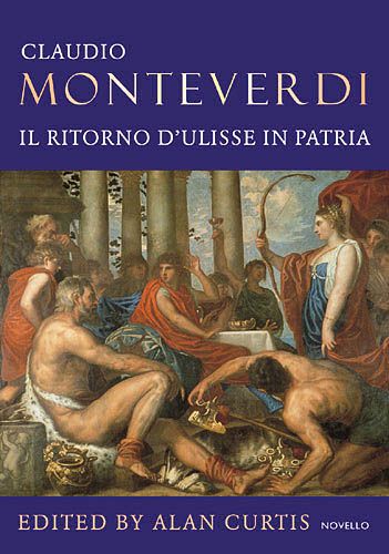 Ritorno Di Ulisse In Patria / edited by Alan Curtis.