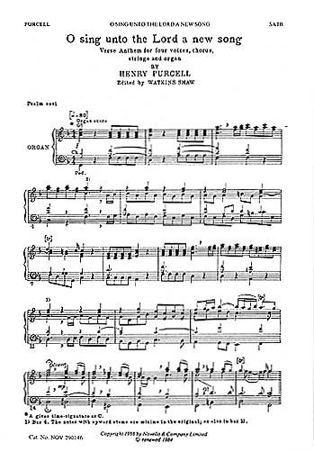 O Sing Unto The Lord A New Song : Verse Anthem For Four Voices, Chorus, Strings and Organ.
