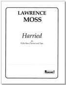Harried : For B Flat Bass Clarinet and Tape.