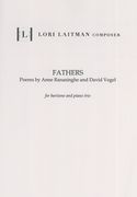 Fathers : For Baritone and Piano Trio.