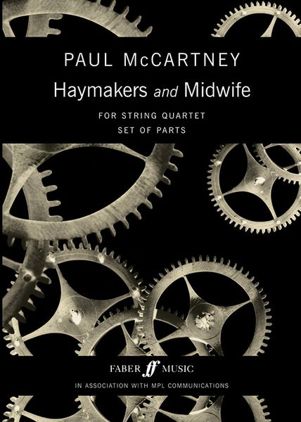 Haymakers and Midwife : For String Quartet.