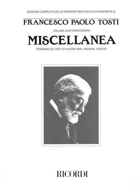 Miscellanea : Romanze Su Testi Di Autori Vari, Anonimi, Inedite.