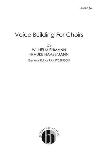 Voice Building For Choirs / English Translation by Brenda Smith.