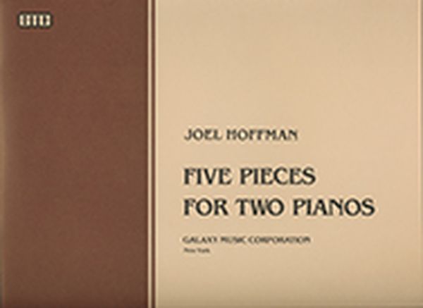Five Pieces : For Two Pianos.
