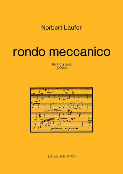 Rondo Meccanico : Für Flöte Solo (2003).