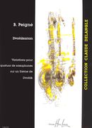 Dvorakarian : Variations Pour Quatuor De Saxophones Sur Un Theme De Dvorak.