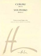 Cururu (Bresil); San Pedro (Bolivie) : 2 Pieces Pour Harpe Solo.