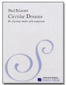 Circular Dreams : For Clarinet, Violoncello and Piano.