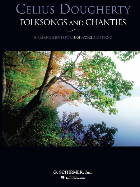 Folksongs and Chanties : 18 Arrangements For High Voice and Piano.