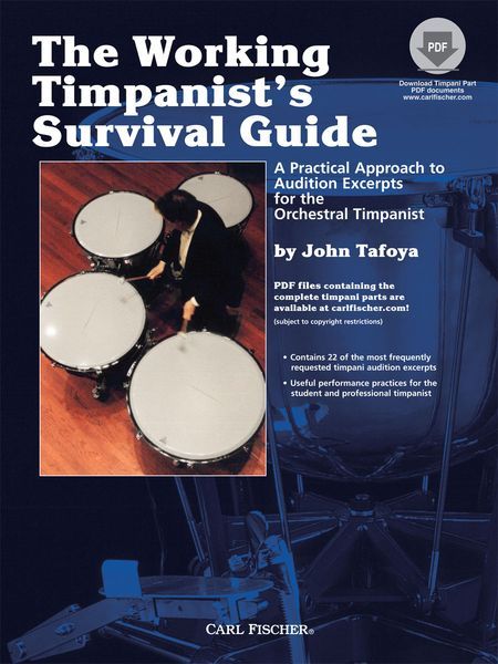 Working Timpanist's Survival Guide : A Practical Approach To Audition Excerpts…