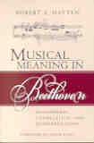 Musical Meaning In Beethoven : Markedness, Correlation and Interpretation.