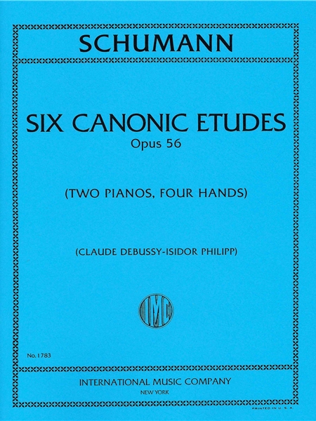 Six Canonic Etudes, Op. 56 : For Two Pianos, Four Hands / transcribed by Debussy.