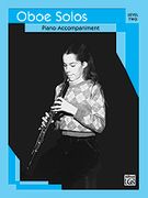 Oboe Solos, Level 2 : Piano Accompaniment Only.