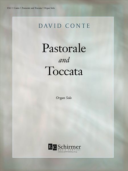Pastorale And Toccata : For Organ.