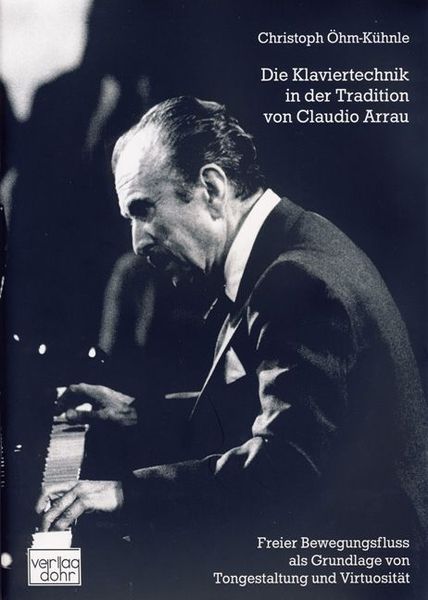 Klaviertechnik In der Tradition von Claudio Arrau.