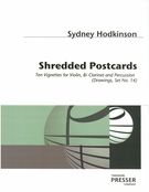 Shredded Postcards : Ten Vignettes For Violin, Clarinet and Percussion (Drawings, Set No. 14).