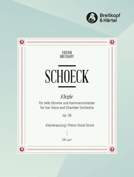 Elegie, Op. 36 : For Baritone and Orchestra - Piano reduction.