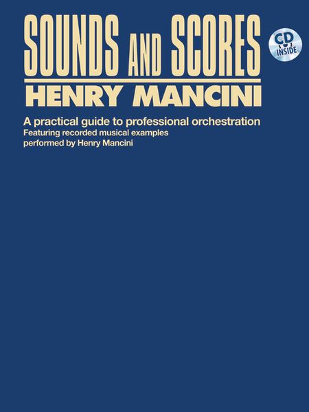 Sounds and Scores : A Practical Guide To Professional Orchestration.