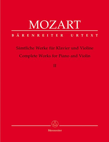 Complete Works For Piano and Violin, Vol. 2 / edited by Eduard Reeser.