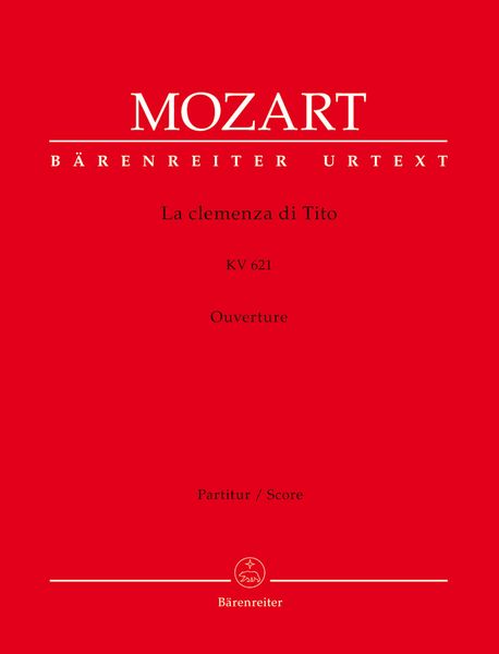 La Clemenza Di Tito Ouvertüre, K. 621 / edited by Franz Giegling.