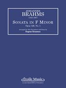 Sonata In F Minor Op. 120, No. 1 : For Alto Saxophone & Piano / transcribed by Eugene Rousseau.
