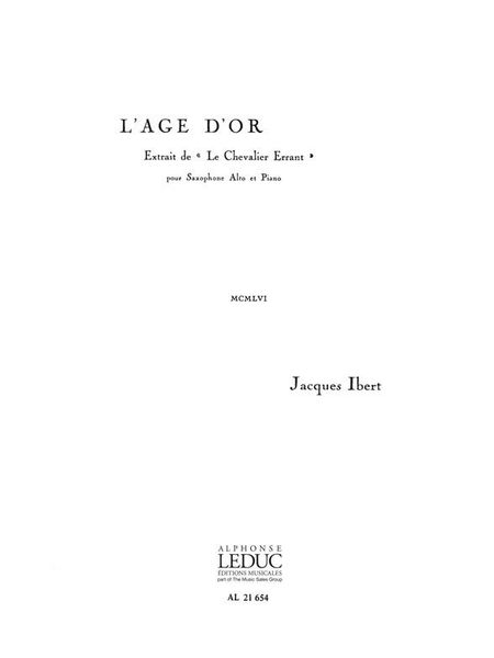 L' Age D'Or (le Chevalier Errant) : For Alto Saxophone and Piano.