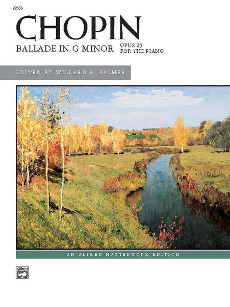 Ballade In G Minor : For Piano / edited by Willard A. Palmer.