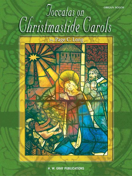 Toccatas On Christmastide Carols.
