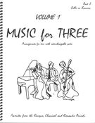 Music For Three, Vol. 1 - Part Three : For Bassoon Or Cello / arranged by Daniel Kelley.
